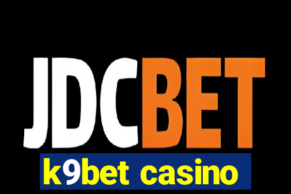 k9bet casino